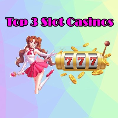 The Top 3 Online Slot Casinos of September