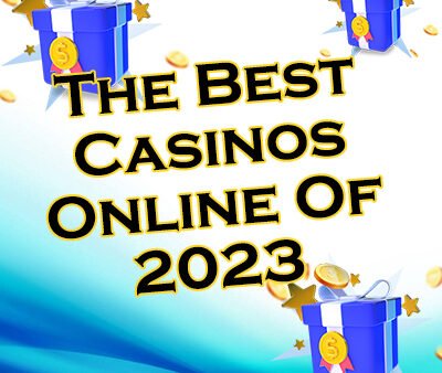 The Best Casinos Online