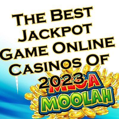 The Best Jackpot Game Online Casinos
